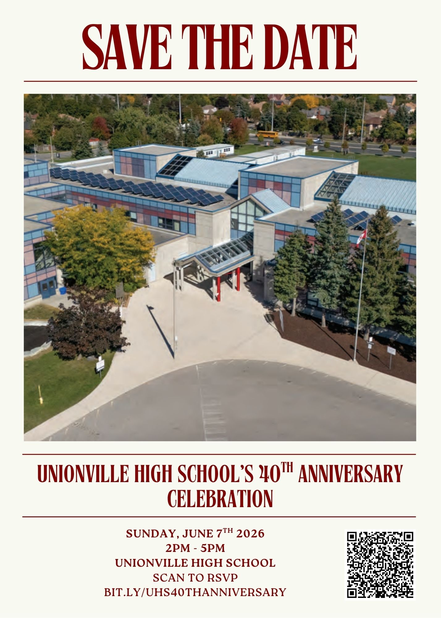 “Save the Date poster for Unionville High School’s 40th Anniversary Celebration. Poster includes a photo of the school and a QR Code to Scan to RSVP. The event will take place on Sunday, June 7, 2026, from 2 p.m. until 5 p.m. at Unionville High School. Registration is also available at bit.ly/UHS40thanniversary.”